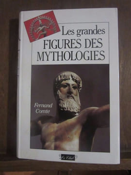 Fernand comte Les grandes figures des mythologies larousse. undefined