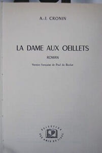 a -j Cronin LA DAME AUX OEILLETS Amis du Livre relié