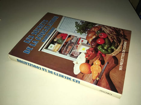 LES SECRETS DE LA CONGELATION 165 recettes DE cuisine. Mary Berry
