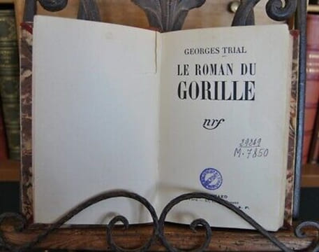 TRIAL Georges LE ROMAN DU GORILLE éd Gallimard Nrf exemplaire DU SP. Georges Trial
