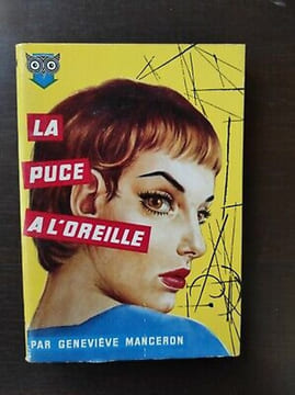 La puce a l'oreille ditis. Geneviève Mangeron