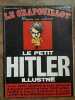 Le Crapouillot Nouvelle série Nº 31 Le Petit Hitler Illustré juillet 1974. 