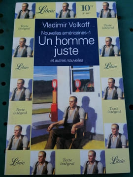 Nouvelles Américaines 1 Un Homme Juste. Vladimir Volkoff