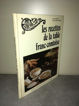 Jeunet hell girod LES RECETTES DE LA TABLE FRANC COMTOISE Cuisine. undefined