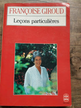 Leçons particulières. Françoise Giroud