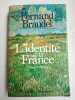 Fernand Braudel L'identité de la France athaud flammarion. 