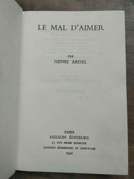 Le Mal d'Aimer. Henri Ardel