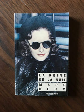 LA REINE DE LA NUIT. Marc Behm