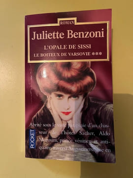 Le boiteux de varsovie Tome iii L'opale de sissipocket. Juliette Benzoni