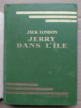Jerry dans L'île hachette. Jack London