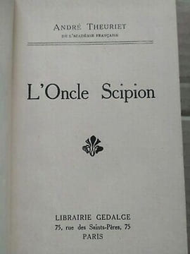 L'oncle Scipion. André Theuriet