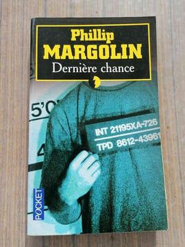 Dernière Chance. Phillip Margolin