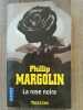 La Rose Noire thriller pocket. Phillip Margolin