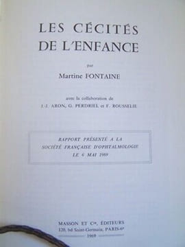 Martine FONTAINE Les CECITES de L'ENFANCE. undefined
