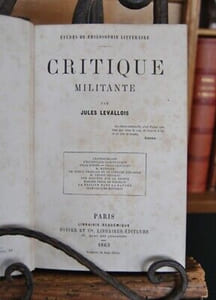 LEVALLOIS Jules CRITIQUE MILITANTE Etudes de philosophie littéraire