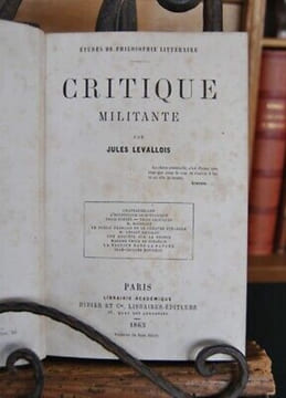 LEVALLOIS Jules CRITIQUE MILITANTE Etudes de philosophie littéraire. Jules Levallois