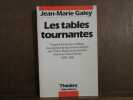 jean marie galey Les tables tournantes. 