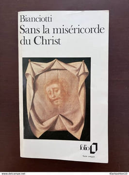 bianciotti Sans la miséricorde du christ. undefined