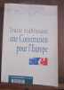 Traité établissant une Constitution pour l'europe la Documentation française. 