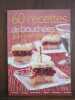 60 recettes de bochées gourmands France Loisirs. 