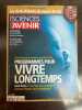 Sciences Et Avenir Nº712 Programmés Pour Vivre Longtemps 2006. 