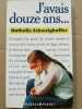 J'avais douze ans. Nathalie Schweighoffer