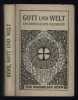 Gott und Welt ein christliches Hausbuch Ludwig Ungelent. Maximilian Bern