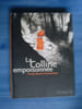 bd Freddy Nadolny Poustochkine La colline empoisonn&eacute;e. 