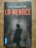 s k Tremayne La Menace. 