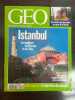 Geo Nº 184 Un Nouveau Monde Istanbul Au Confluent de L' Et asie 1994. 