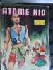 Atome Kid n 29 arédit janvier 1977. 