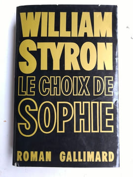 William Styron Le Choix de Sophie Roman gallimard. undefined
