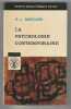 Fernand Lucien Mueller LA PSYCHOLOGIE CONTEMPORAINE POCHE. 
