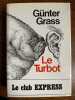 Le Turbot seuil. Günter Grass