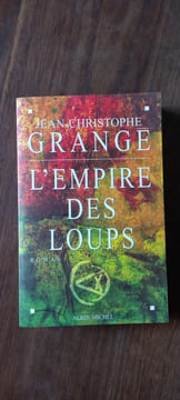 l empire Des Loups. Jean Christophe Grangé