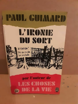 L'ironie du sort. Paul Guimard