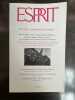 Revue Esprit n 6 La crise comment La raconter Juin 2012. 