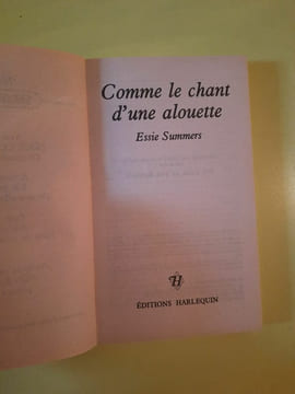 Comme Le Chant D'une Alouette èdittions harlequin. Essie Summers