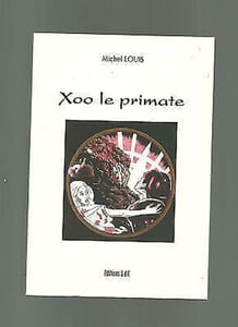 Xoo le Primate éditions s d e