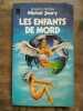 Les Enfants de Mord. Michel Jeury