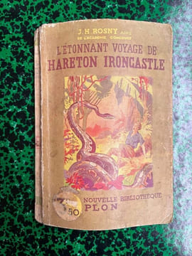 j h rosny L'étonnant voyage de Hareton ironcastle. undefined