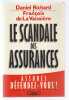 Daniel Richard LE SCANDALE DES ASSURANCES. 