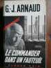 g j arnaud Le commander dans un fauteuil. 