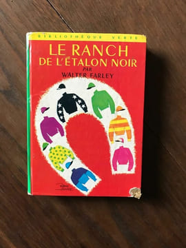 - LE RANCH DE L'ETALON NOIR HACHETTE. Walter Farley