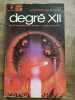 Leonard Daventry Degré XII science fiction nº444 1973. 