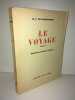 m t De Ficquelmont LE VOYAGE Francois COTARD l'amitié par LE livre. 