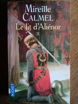 Mirielle Calmel Le lit d'Aliénor 2. undefined