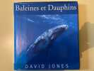 Baleines et Dauphins. David Jones