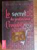 Noёl simsolo Le secret du professeur Croquet. 