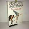 LE SEXE DES ANGES roman. Françoise Parturier